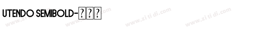 Utendo Semibold字体转换